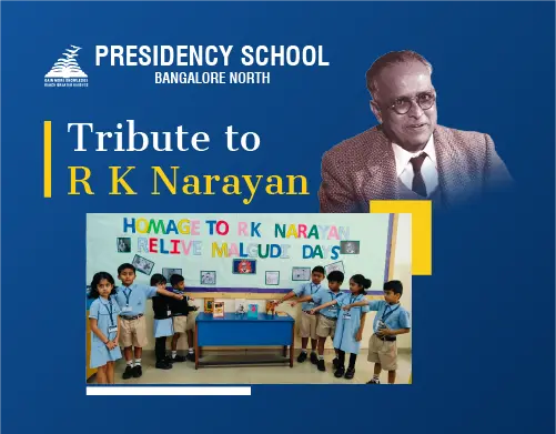 Tribute to R K Narayan - Presidency school bangalore north