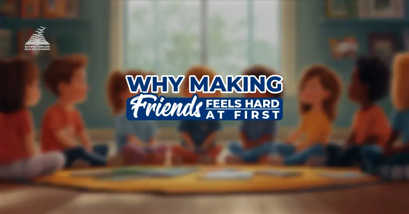 Making Friends at a New School: A Guide for Kids & Parents - Presidency School Bangalore North