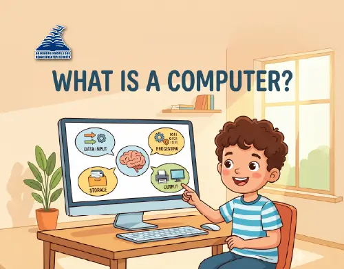 What Does Computer Stand For? A Simple Explanation-Presidency School Bangalore North
